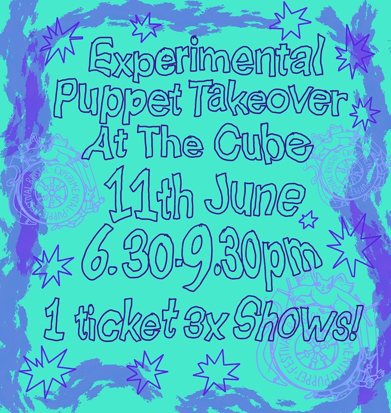 Experimental Puppet Takeover at The Cube
