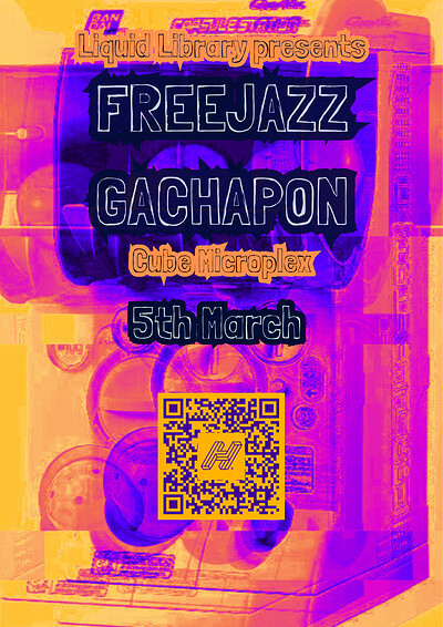 FreeJazz Gachapon at The Cube