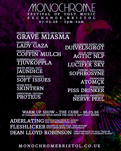 Monochrome Festival of Ugly Music at The Cube