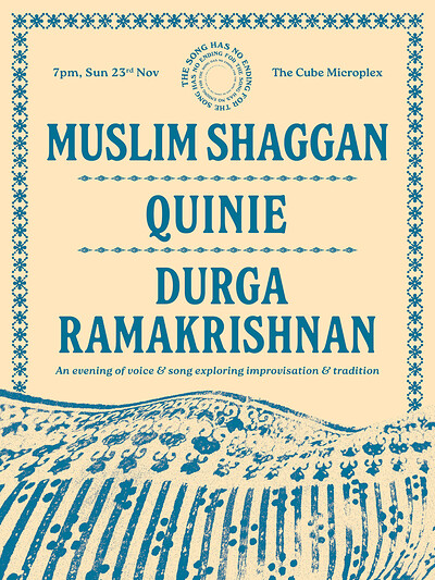 Muslim Shaggan / Quinie / Durga Ramakrishnan at The Cube