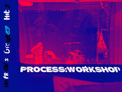 PROCESS:WORKSHOP at The Cube