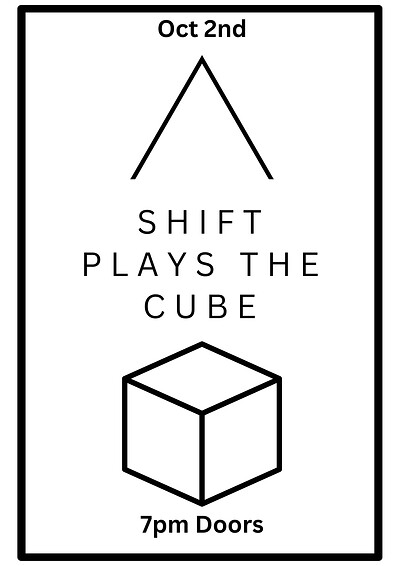 SHIFT plays at The Cube