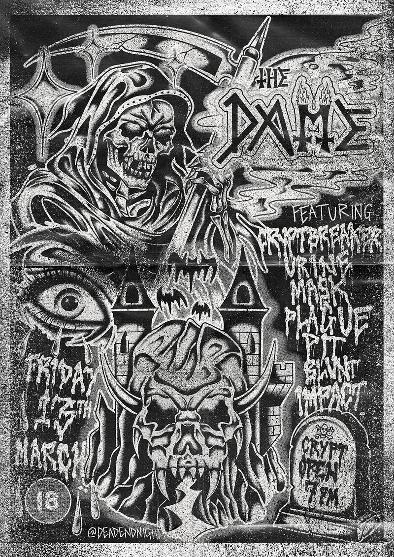 Cryptbreaker, Urine Mask, Plague Pit, and Blunt Impact at The Dame