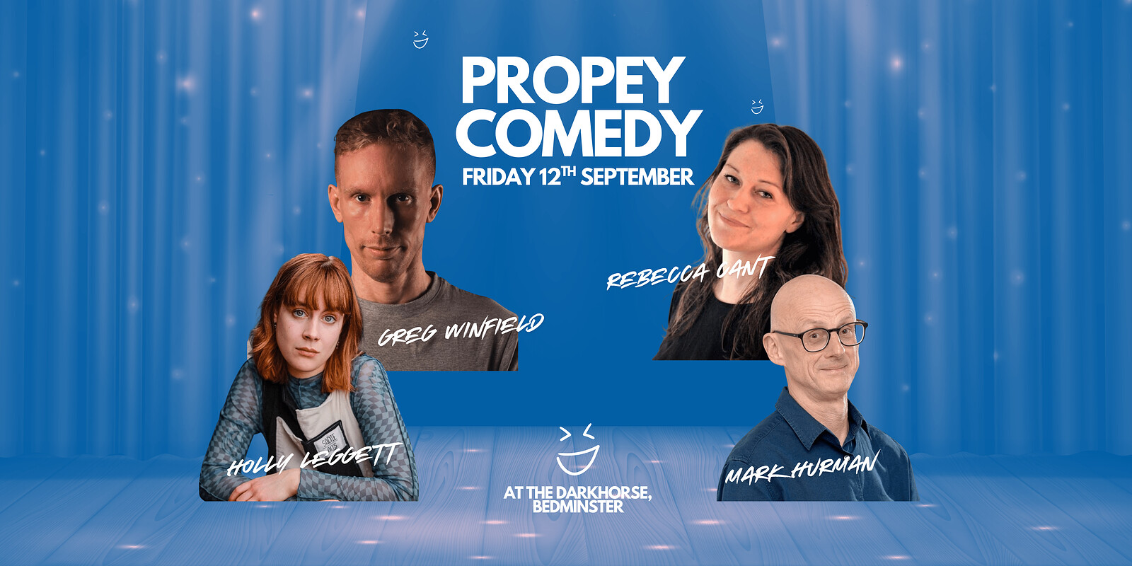 Propey Comedy at The Dark Horse, 5 Nelson Parade, Bedminster, Bristol BS3 4JA