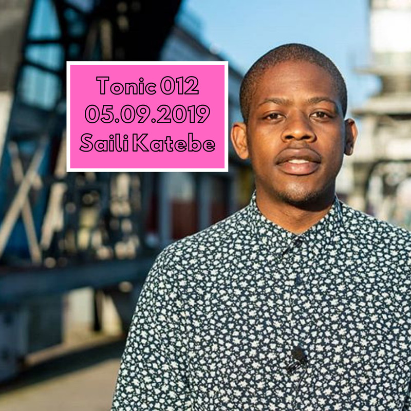Tonic 012: Saili Katebe at The Director's Cut, Horts Bar