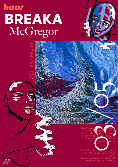 Haar | Breaka & McGregor at The Doghouse