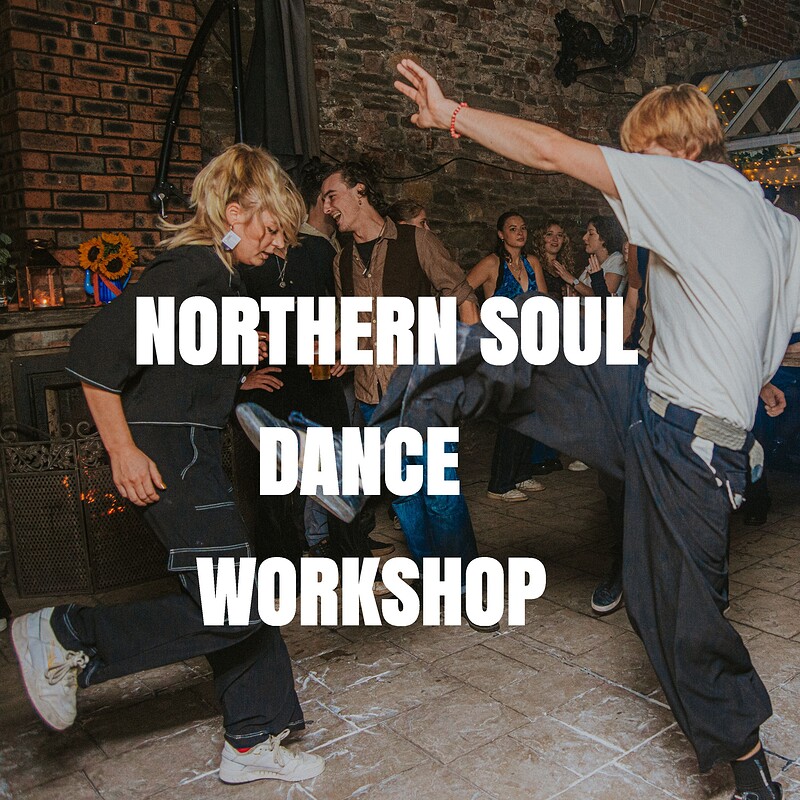 NORTHERN SOUL DANCE WORKSHOP at The Eastville Social Club