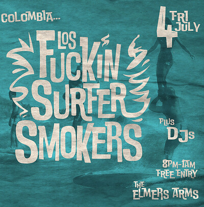 Los Fuckin Surfer Smokers at The Elmer's Arms