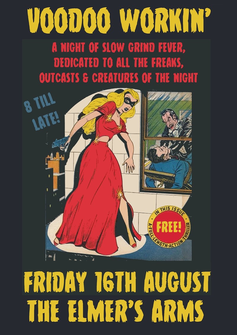 Voodoo Workin' Vol.4 at The Elmer's Arms