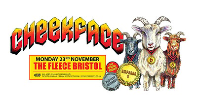 Cheekface at The Fleece