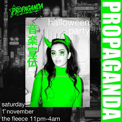 Propaganda Bristol - Halloween Indie Club Night at The Fleece