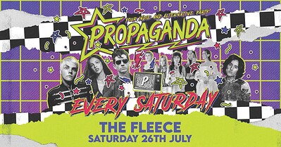 Propaganda Bristol - Indie & Alternative Party at The Fleece