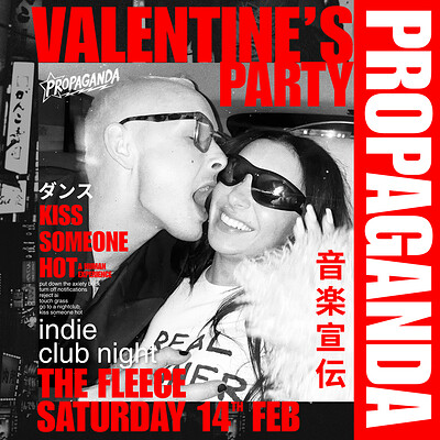 Propaganda Bristol - VALENTINE'S PARTY Indie Club Night at The Fleece