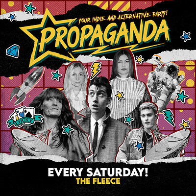 Propaganda Bristol - Your Indie & Alternative Part at The Fleece