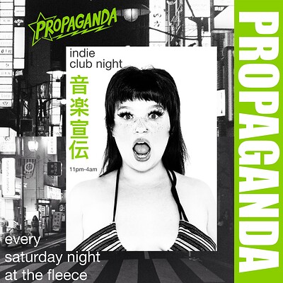 PROPAGANDA. indie club night @ the fleece at The Fleece