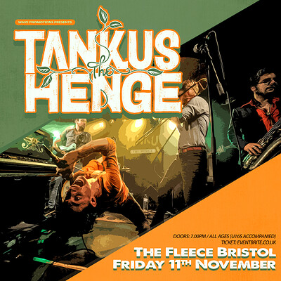 Tankus The Henge at The Fleece
