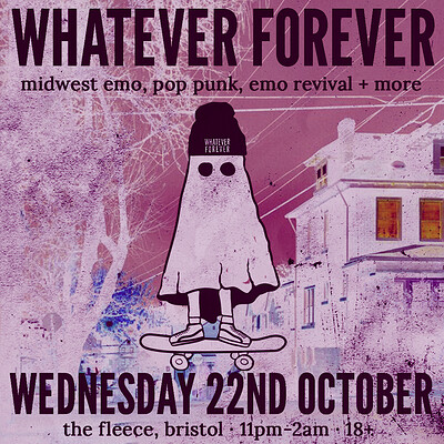 Whatever Forever - Midwest Emo, Pop Punk, Emo Revival + More at The Fleece