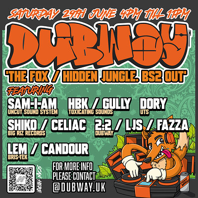 Dubway: Return II The Fox at The Fox / Hidden Jungle