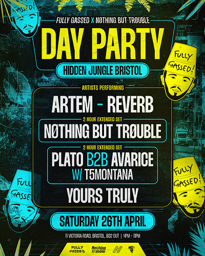 FullyGassed X Nothing But Trouble Day Party at The fox