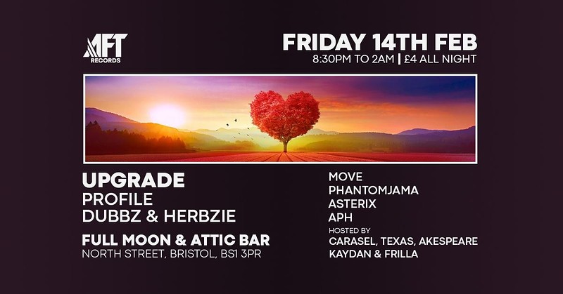 AFT Valentines: Upgrade, Profile, Herbzie at The Attic Bar