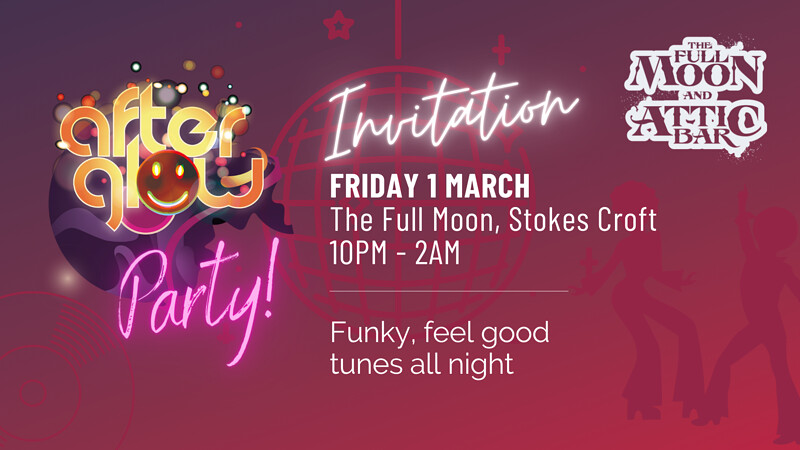 AFTERGLOW TAKEOVER | THE FULL MOON at The Full Moon & Attic Bar