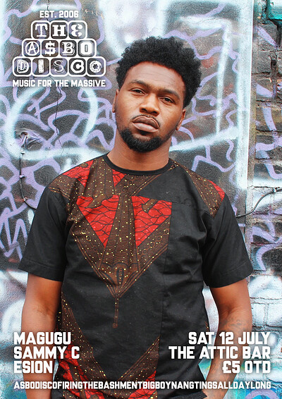 Asbo Disco Presents Magugu at The Full Moon & Attic Bar