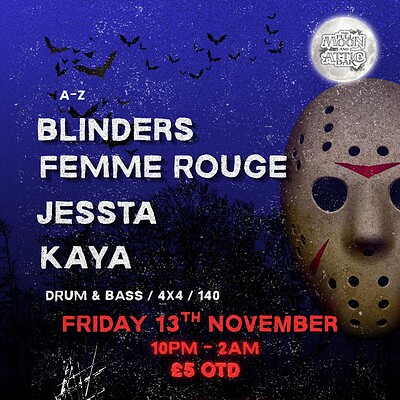 Attic Residents: Blinders, Femme Rouge, Jessta, Kaya at The Full Moon & Attic Bar