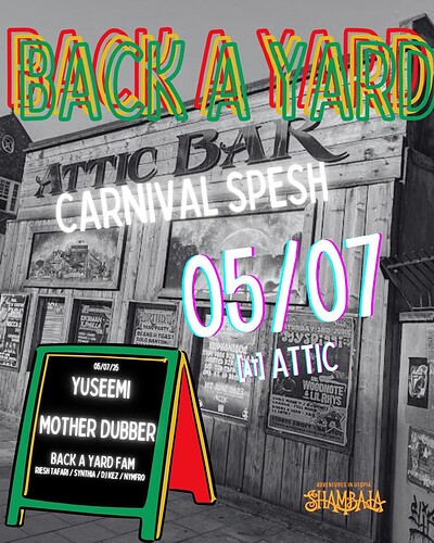 Back A Yard: Carnival Special at The Full Moon & Attic Bar