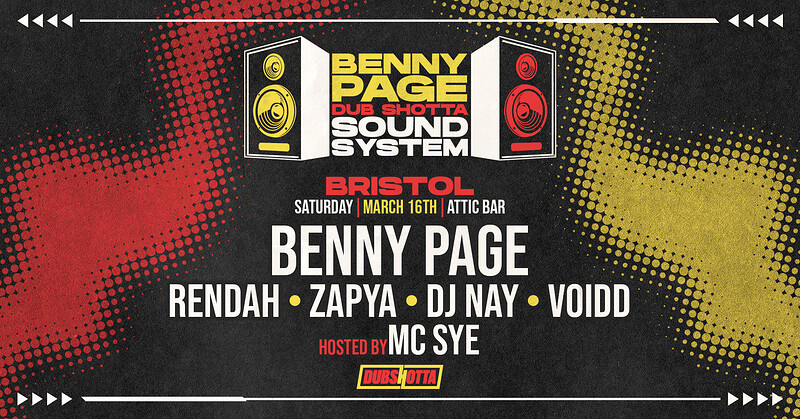 Benny Page Dub Shotta Sound System | Attic Bar at The Full Moon & Attic Bar