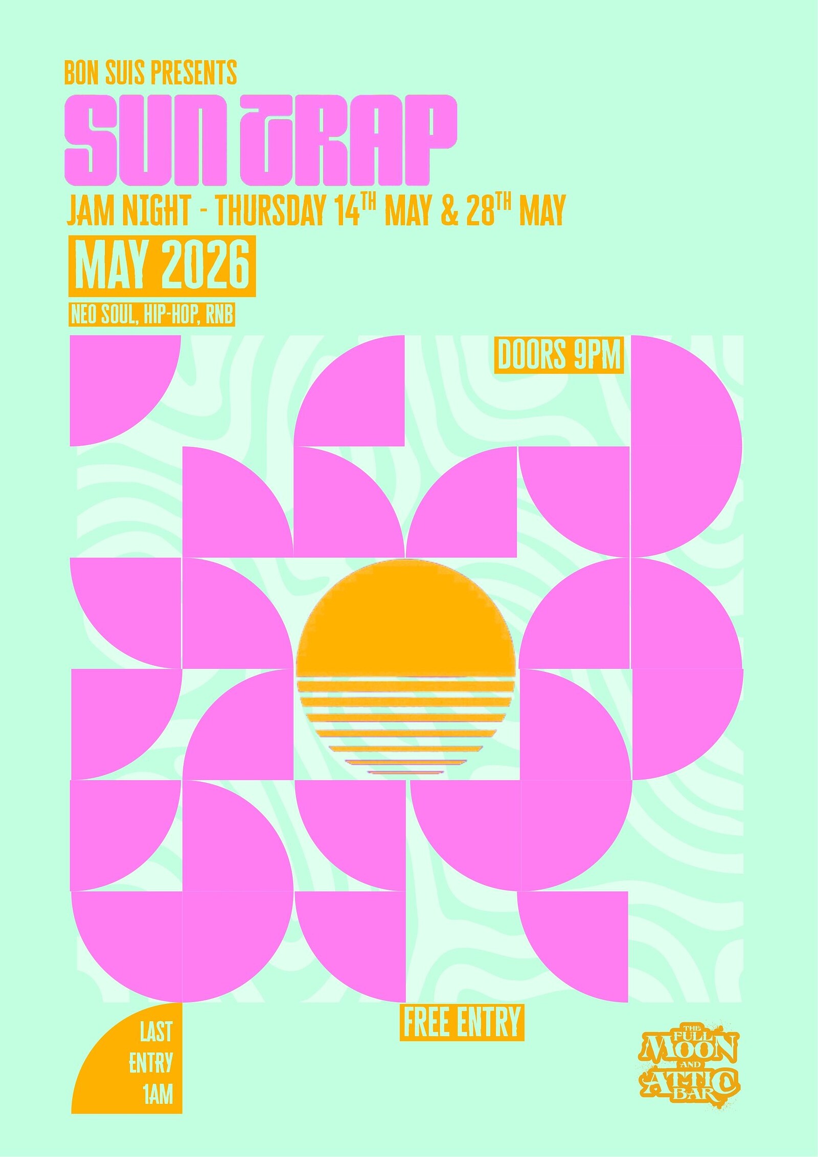 Bon Suis Presents: Suntrap Jam Night at The Full Moon & Attic Bar