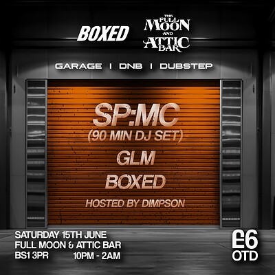 BOXED Pres. SP:MC , GLM, Dimpson at The Full Moon & Attic Bar