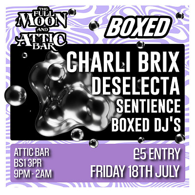 Boxed presents: Charli Brix at The Full Moon & Attic Bar