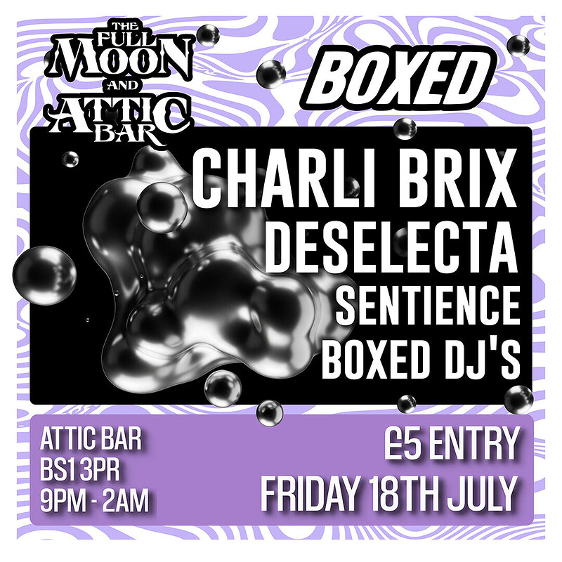 Boxed presents: Charli Brix at The Full Moon & Attic Bar