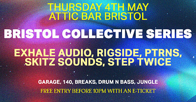BRISTOL COLLECTIVE SERIES at The Attic Bar
