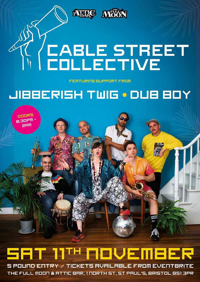 Cable Street Collective at The Attic Bar
