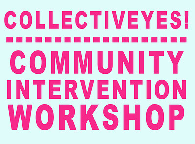 Collective Yes : Community Intervention Workshop at The Full Moon & Attic Bar