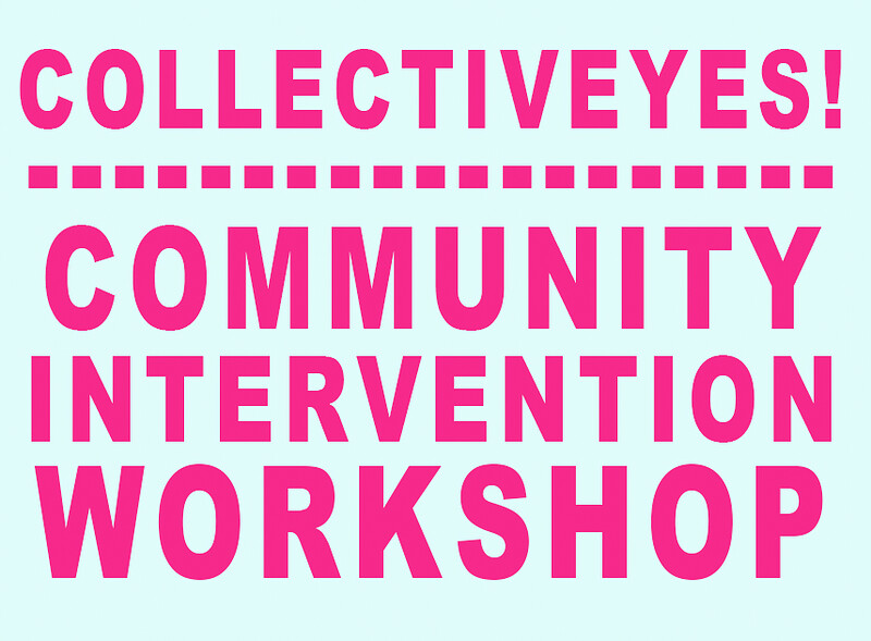 Collective Yes : Community Intervention Workshop at The Full Moon & Attic Bar