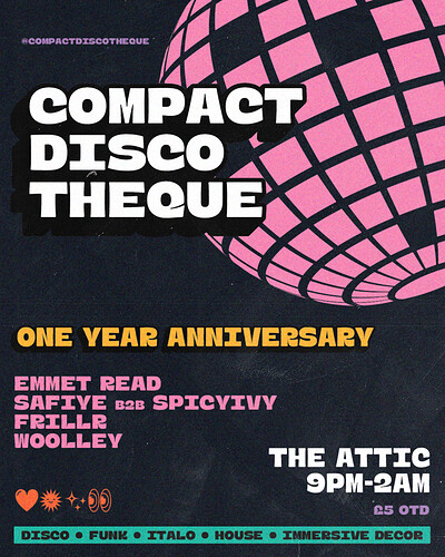 Compact Discothqeue's Birthday Bash at The Full Moon & Attic Bar