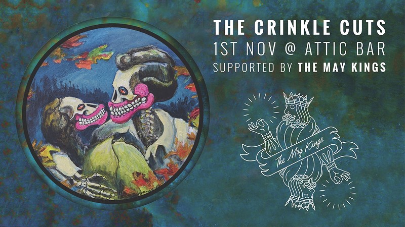 Crinkle Cuts / The May Kings at The Attic Bar