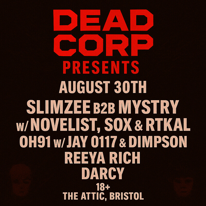 DEADCORP Presents: Slimzee, Sox, Novelist, Mystry + more at The Full Moon & Attic Bar