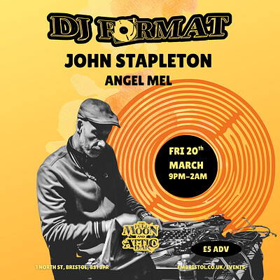 DJ Format, John Stapleton & Angel Mel at The Full Moon & Attic Bar