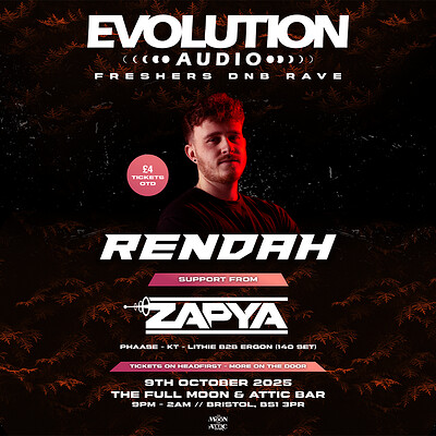 Evolution Audio Presents: Rendah at The Full Moon & Attic Bar