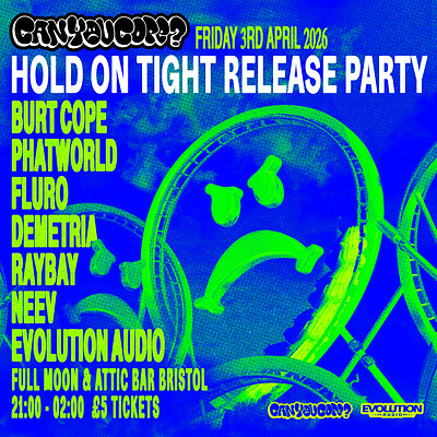 Evolution Audio x Can You Cope: HOLD ON TIGHT RELEASE PARTY at The Full Moon & Attic Bar