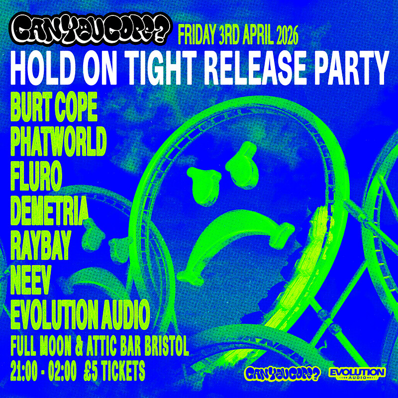 Evolution Audio x Can You Cope: HOLD ON TIGHT RELEASE PARTY at The Full Moon & Attic Bar