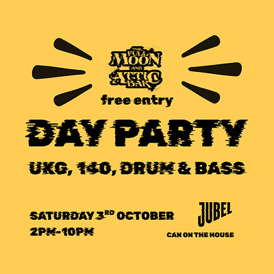 Full Moon Day Party: UKG, 140, DRUM & BASS at The Full Moon & Attic Bar