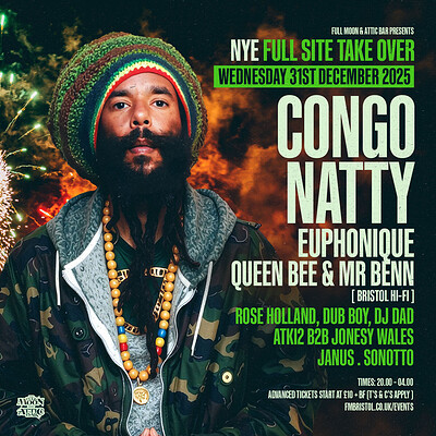 Full Moon NYE: ft. Congo Natty, Euphonique & more at The Full Moon & Attic Bar