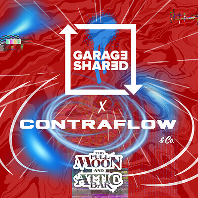 Garage Shared x Contraflow: 'Roll With Me' Launch Party at The Full Moon & Attic Bar