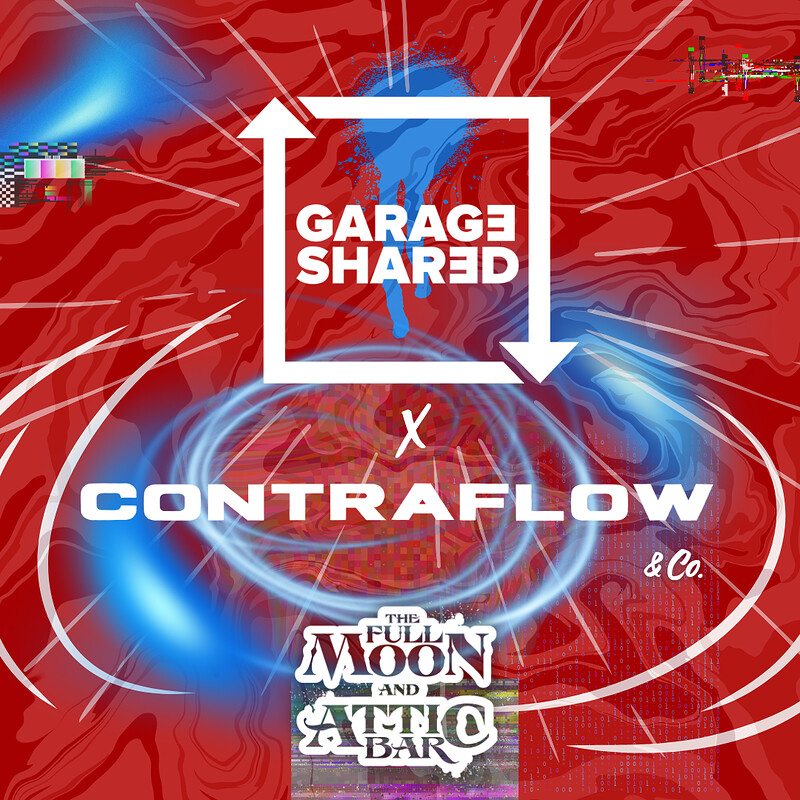 Garage Shared x Contraflow: 'Roll With Me' Launch Party at The Full Moon & Attic Bar