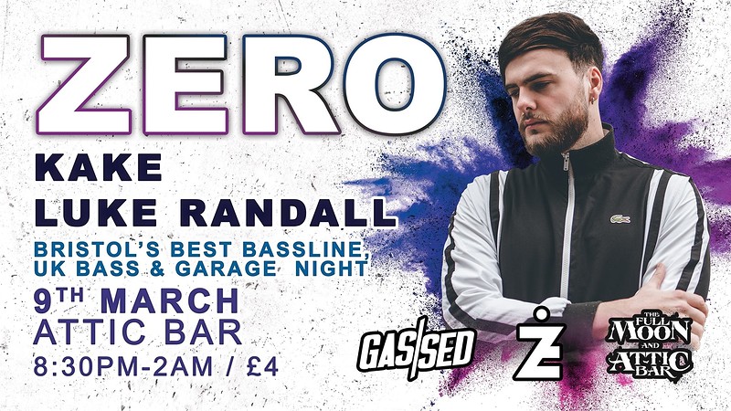 Gassed Presents: ZERO at The Attic Bar
