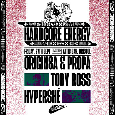 HARDCORE ENERGY: ORIGIN8A & PROPA, TOBY ROSS, HYPE at The Full Moon & Attic Bar